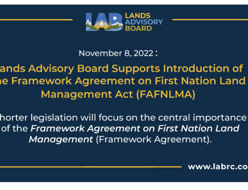 LAB Supports Introduction of the Framework Agreement on First Nation Land Management Act (FAFNLMA)