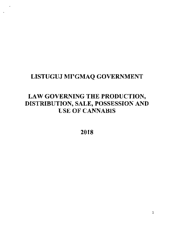 Listuguj Mi'Gmaq Governing the Production Distribution Sale Possession and Use of Cannabis_Law_2018.pdf