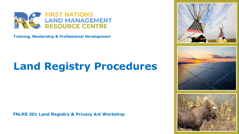 FNLRS 201 - Land Registry Policy & Procedures - Presentation