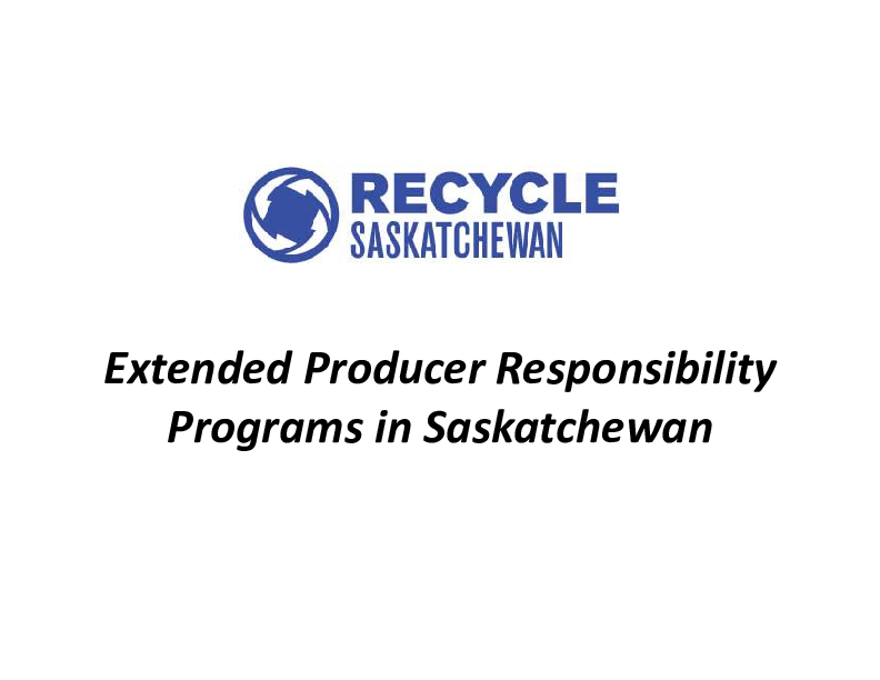 Presentation - Recycle-Saskatchewan