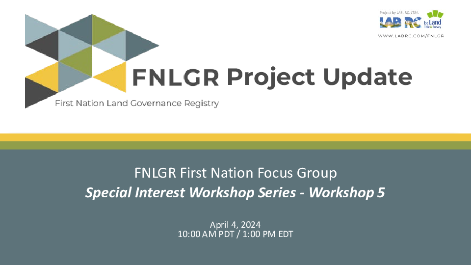 FNLGR Project Update - Presentation