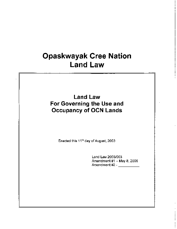 Opaskwayak Governing Use and Occupany of OCN Lands Law - Amend 1 - 2006.pdf