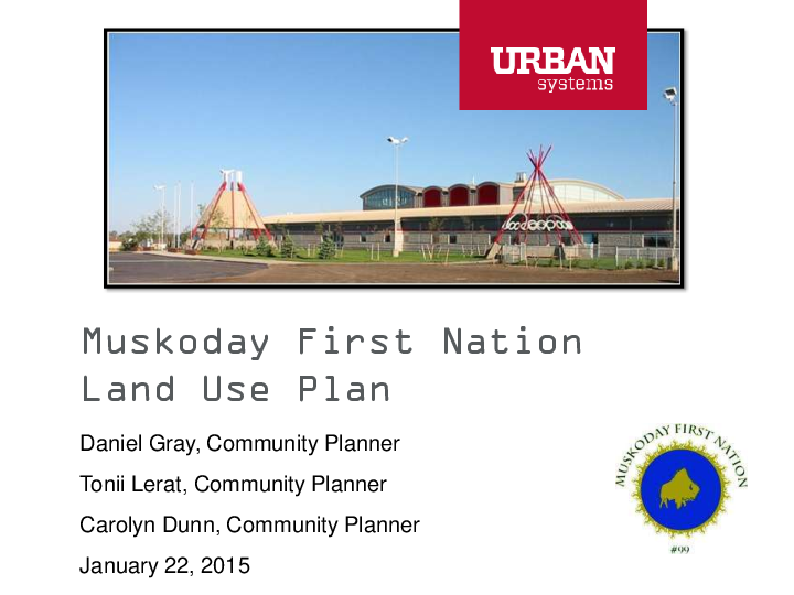 1551485945wpdm_Muskoday-LUP-Community-Presentation-JAN2015.pdf
