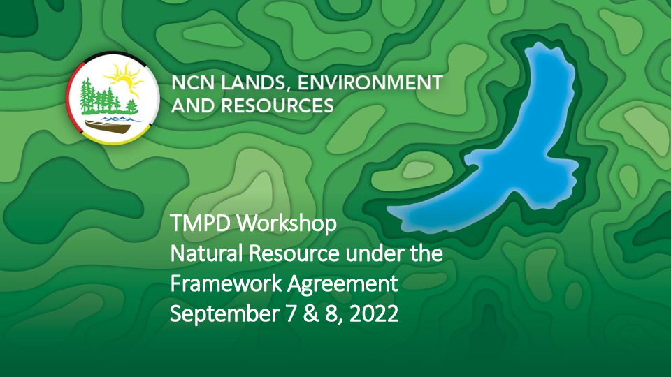 HANDOUT - DAY 2 - NCN Lands, Environment & Resources Presentation