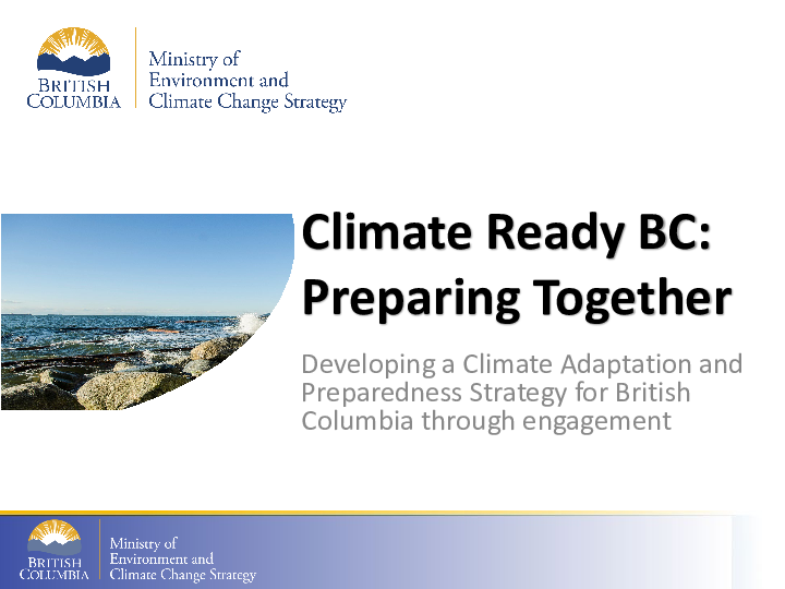 PRESENTATION - Climate Ready BC: Preparing Together