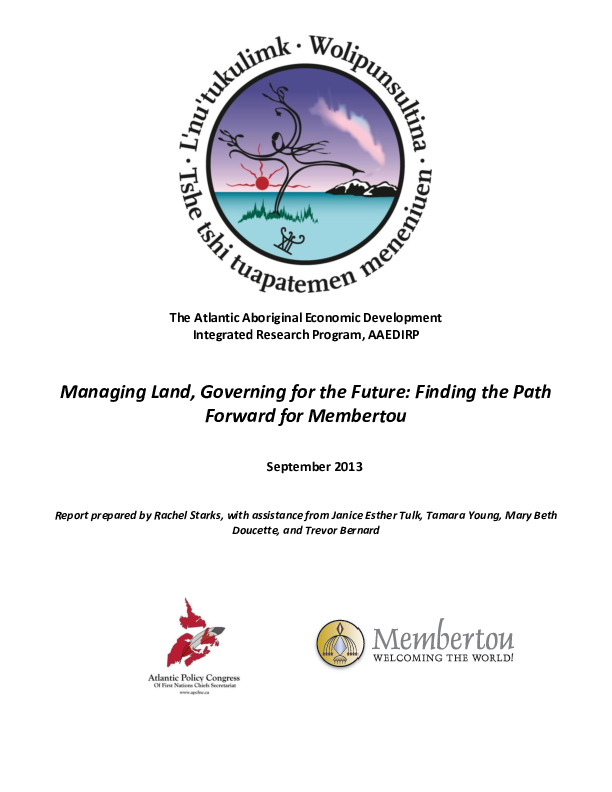 Membertou Report - Managing Land, Governing for the Future - Finding the Path Forward